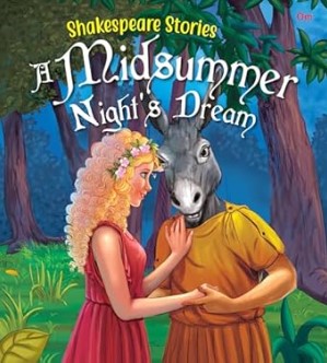 Shakespeare Stories a Midsummer Night's Dream